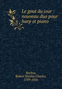 Le gout du jour : nouveau duo pour harp et piano