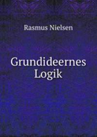 Grundideernes Logik.