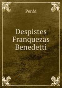 Despistes Franquezas Benedetti