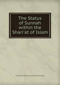 The Status of Sunnah within the Shari