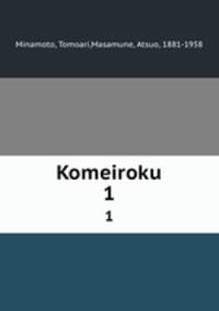 Komeiroku. 1