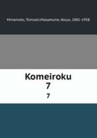 Komeiroku. 7