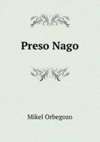 Preso Nago