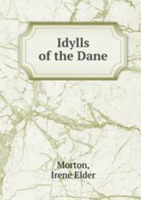 Idylls of the Dane