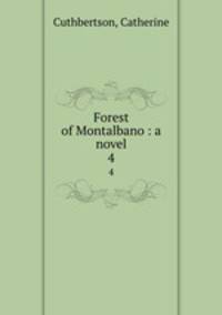 Forest of Montalbano : a novel. 4