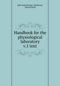 Handbook for the physiological laboratory v.1 text