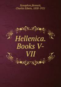 Hellenica. Books V-VII