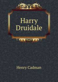 Harry Druidale