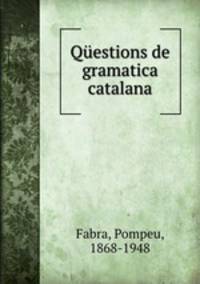 Qestions de gramatica catalana