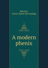 A modern phenix