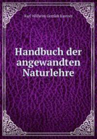 Handbuch der angewandten Naturlehre