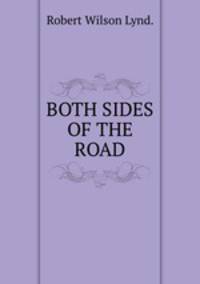 BOTH SIDES OF THE ROAD