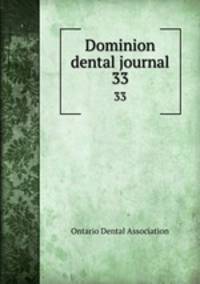 Dominion dental journal. 33