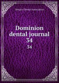 Dominion dental journal. 34