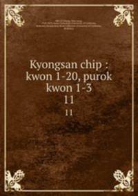Kyongsan chip : kwon 1-20, purok kwon 1-3. 11