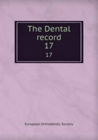 The Dental record. 17