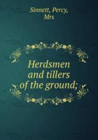 Herdsmen and tillers of the ground;