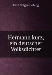 Hermann kurz, ein deutscher Volksdichter