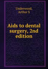 Aids to dental surgery, 2nd edition