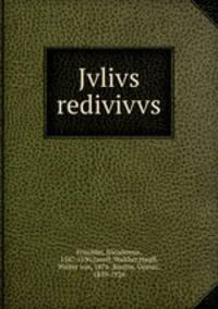 Jvlivs redivivvs