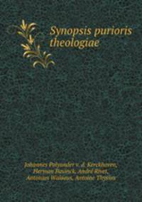 Synopsis purioris theologiae