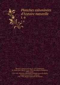 Planches enlumines d`histoire naturelle. t. 6