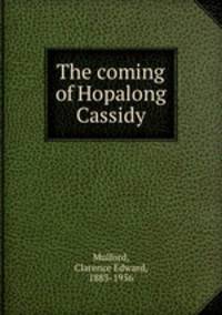 The coming of Hopalong Cassidy
