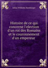Histoire de ce qui concerne l