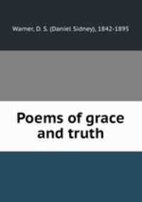 Poems of grace and truth