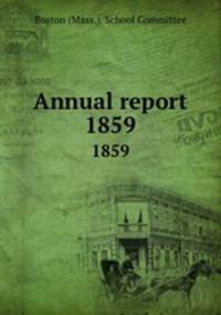 Annual report. 1859