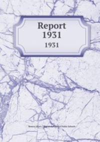 Report. 1931