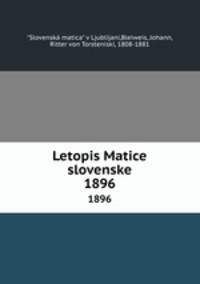 Letopis Matice slovenske. 1896