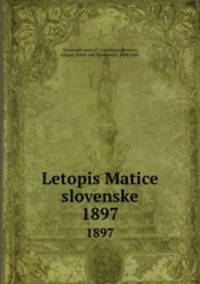 Letopis Matice slovenske. 1897