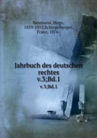 Jahrbuch des deutschen rechtes. v.3;Bd.1