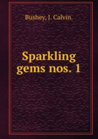Sparkling gems nos. 1