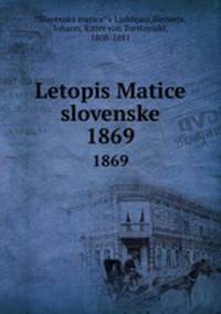 Letopis Matice slovenske. 1869