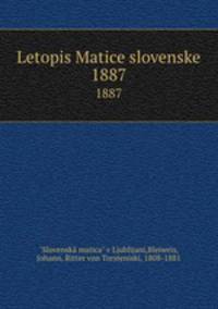 Letopis Matice slovenske. 1887