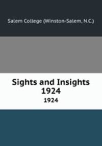 Sights and Insights. 1924