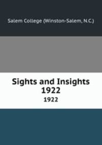 Sights and Insights. 1922