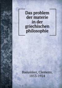 Das problem der materie in der griechischen philosophie