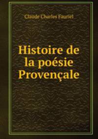 Histoire de la poesie Provencale