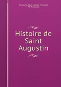 Histoire de Saint Augustin