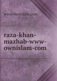 raza-khan-mazhab-www-ownislam-com