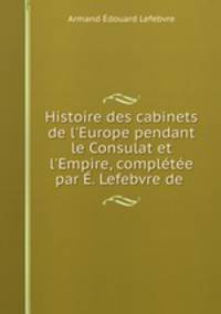 Histoire des cabinets de l