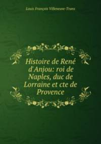 Histoire de Rene d