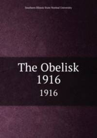 The Obelisk.. 1916