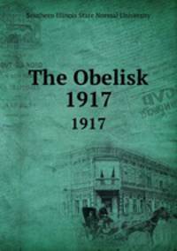 The Obelisk.. 1917