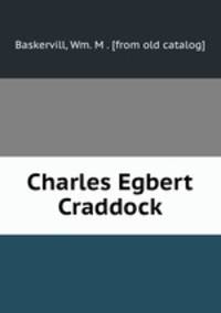 Charles Egbert Craddock