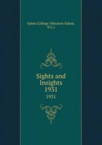 Sights and Insights. 1931