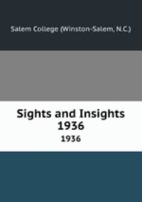 Sights and Insights. 1936